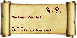 Machan Vendel névjegykártya